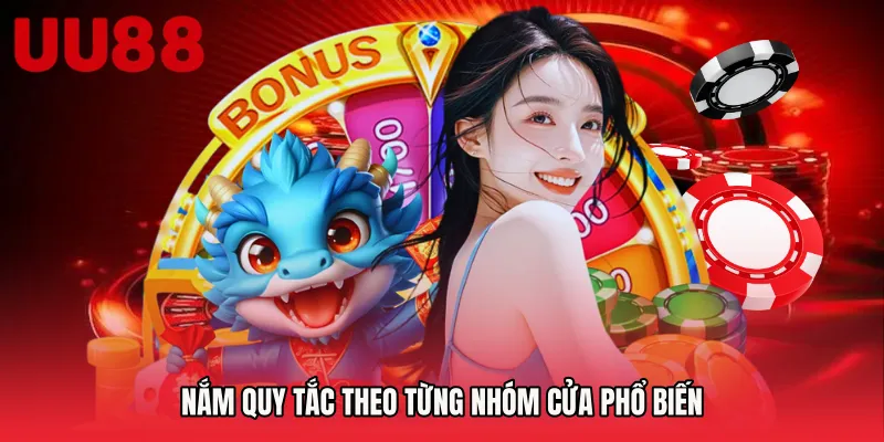 Nắm quy tắc theo từng nhóm cửa phổ biến